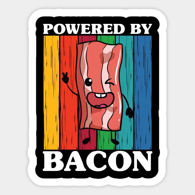 Powered by Bacon Sticker by maxcode